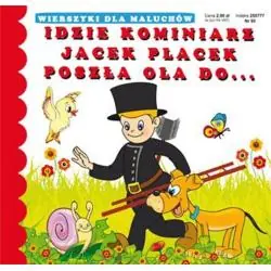 IDZIE KOMINIARZ, JACEK PLACEK, POSZŁA OLA DO...