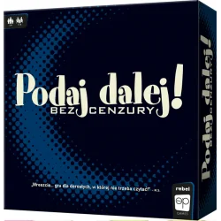 PODAJ DALEJ! BEZ CENZURY GRA TOWARZYSKA REBEL 18+