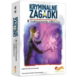 ESCAPE ROOM KRYMINALNE ZAGADKI W LUSTRZANYM ODBICIU FOXGAMES 12+