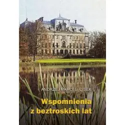 WSPOMNIENIA Z BEZTROSKICH LAT