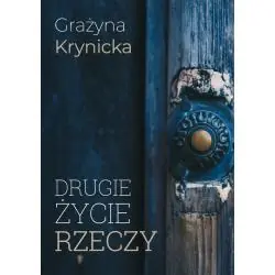DRUGIE ŻYCIE RZECZY