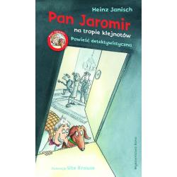 PAN JAROMIR NA TROPIE KLEJNOTÓW