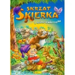 SKRZAT SKIERKA I LEŚNE ZWIERZĘTA