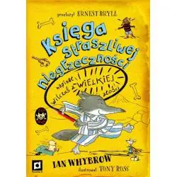 KSIĘGA STRASZLIWEJ NIEGRZECZNOŚCI NAPISAŁ WILCZUŚ Z WIELKIEJ ZŁOŚCI