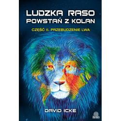 PRZEBUDZENIE LWA. LUDZKA RASO POWSTAŃ Z KOLAN 2