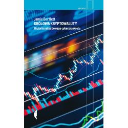 KRÓLOWA KRYPTOWALUTY. HISTORIA MILIARDOWEGO CYBERPRZEKRĘTU