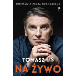 TOMASZ LIS NA ŻYWO