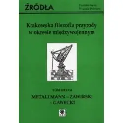KRAKOWSKA FILOZOFIA PRZYRODY W OKRESIE MIĘDZYWOJENNYM 2