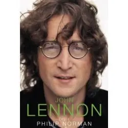 JOHN LENNON. ŻYCIE