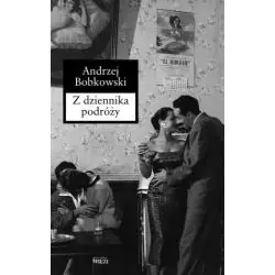 Z DZIENNIKA PODRÓŻY