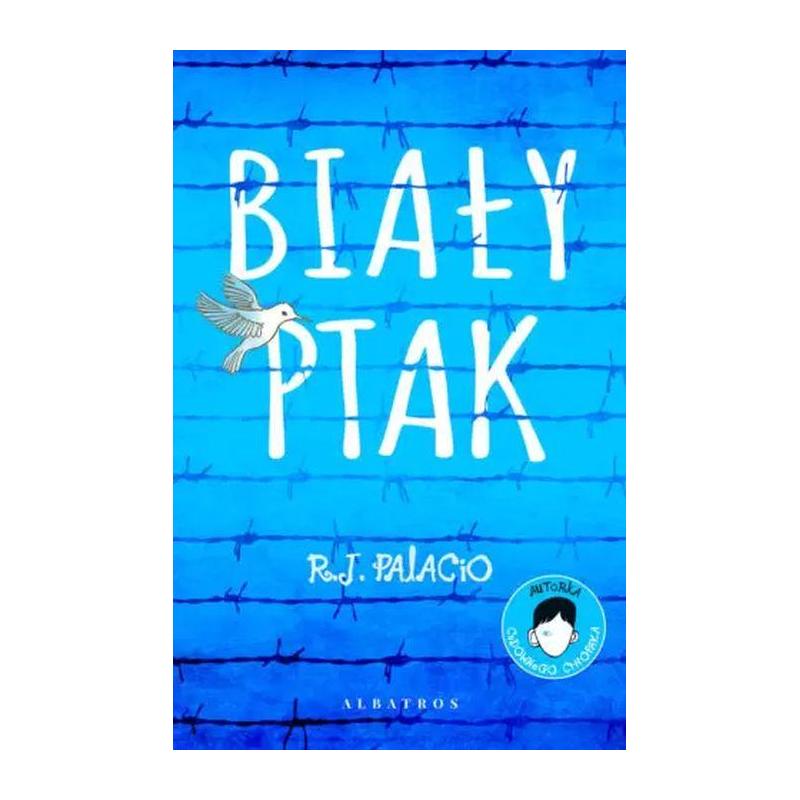 BIAŁY PTAK R.J. Palacio - Albatros