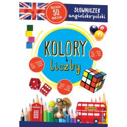 KOLORY I LICZBY. SŁOWNICZEK ANGIELSKO-POLSKI