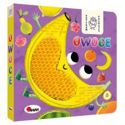 OWOCE. DOTYKAM, POZNAJĘ II GATUNEK