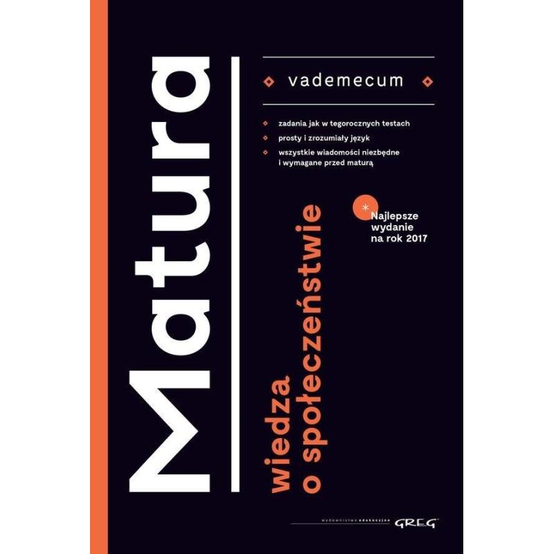 WIEDZA O SPOŁECZEŃSTWIE VADEMECUM MATURA - Greg