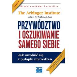 PRZYWÓDZTWO I OSZUKIWANIE SAMEGO SIEBIE