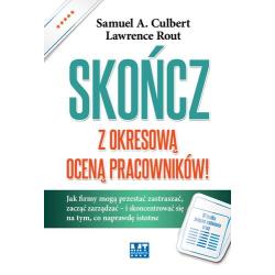 SKOŃCZ Z OKRESOWĄ OCENĄ PRACOWNIKÓW