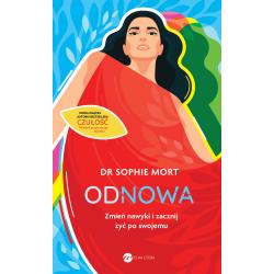ODNOWA. ZMIEŃ NAWYKI I ZACZNIJ ŻYĆ PO SWOJEMU