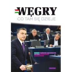 WĘGRY. CO TAM SIĘ DZIEJE