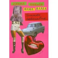 HANIA BANIA TORNADO SEKSUALNE