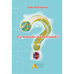 CO MIESZKA W SZEŚCIANIE?