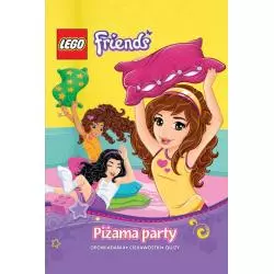 LEGO FRENDS. PIŻAMA PARTY - Ameet