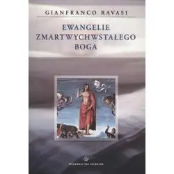 EWANGELIE ZMARTWYCHWSTAŁEGO BOGA