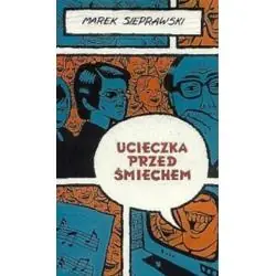 UCIECZKA PRZED ŚMIECHEM