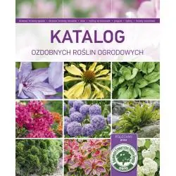 KATALOG OZDOBNYCH ROŚLIN OGRODOWYCH