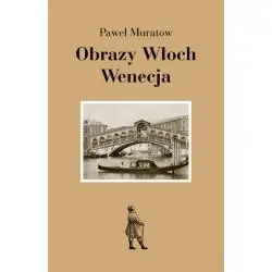 WENECJA. OBRAZY WŁOCH