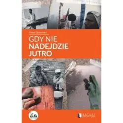 GDY NIE NADEJDZIE JUTRO