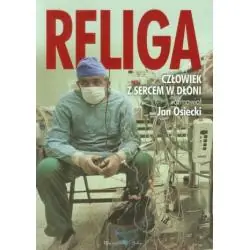 RELIGA. CZŁOWIEK Z SERCEM W DŁONI