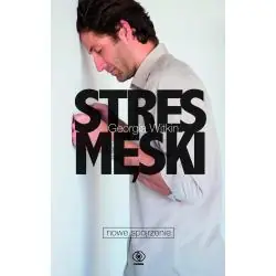 STRES MĘSKI. NOWE SPOJRZENIE