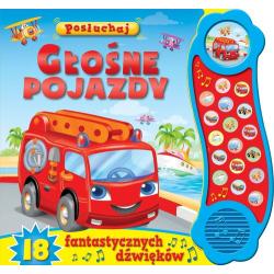 POSŁUCHAJ! GŁOŚNE POJAZDY