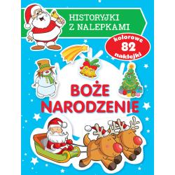 BOŻE NARODZENIE. HISTORYJKI Z NALEPKAMI