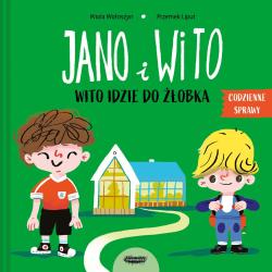 WITO IDZIE DO ŻŁOBKA. JANO I WITO