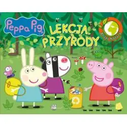 ŚWINKA PEPPA. LEKCJA PRZYRODY. BLIŻEJ NATURY