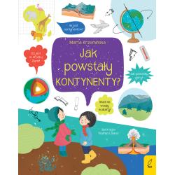 JAK POWSTAŁY KONTYNENTY?