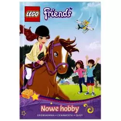 LEGO FRIENDS. NOWE HOBBY OPOWIADANIA CIEKAWOSTKI QUIZY