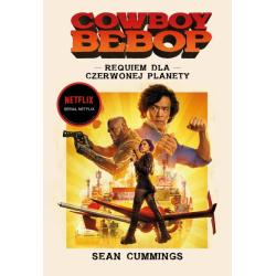 COWBOY BEBOP. REQUIEM DLA CZERWONEJ PLANETY