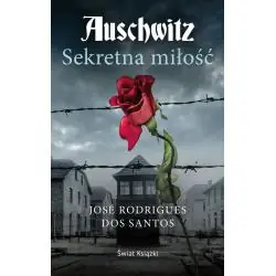 AUSCHWITZ. SEKRETNA MIŁOŚĆ
