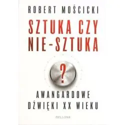 SZTUKA CZY NIE-SZTUKA