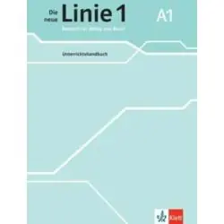 DIE NEUE LINIE 1 A1. LEHRERHANDBUCH