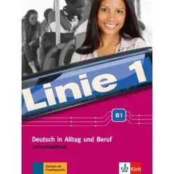 LINIE 1 B1. LEHRERHANDBUCH
