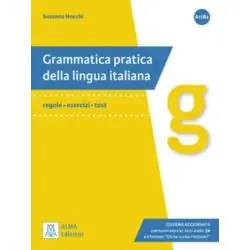 GRAMMATICA PRATICA DELLA LINGUA ITALIANA