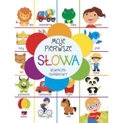 MOJE PIERWSZE SŁOWA. SŁOWNICZEK OBRAZKOWY