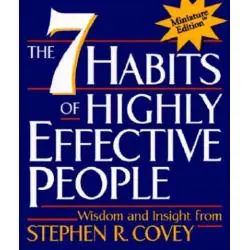 THE 7 HABITS OF HIGHLY EFFECTIVE PEOPLE