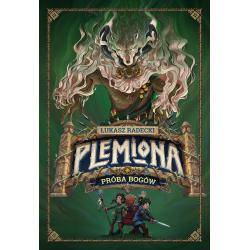 PRÓBA BOGÓW. PLEMIONA 2