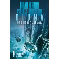 DIUNA. RÓD HARKONNENÓW. PRELUDIUM DO DIUNY 2