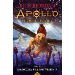 MROCZNA PRZEPOWIEDNIA. APOLLO I BOSKIE PRÓBY 2 II GATUNEK