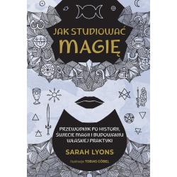 JAK STUDIOWAĆ MAGIĘ